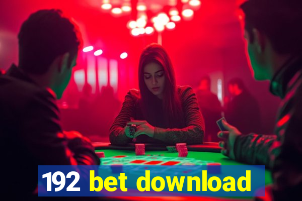 192 bet download